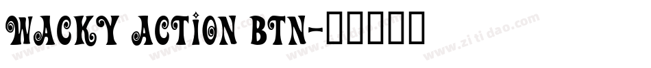 Wacky Action BTN字体转换